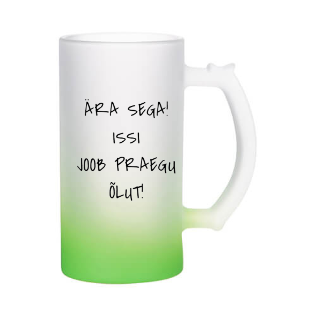 Õllekann - Ära sega, issi joob praegu õlut!