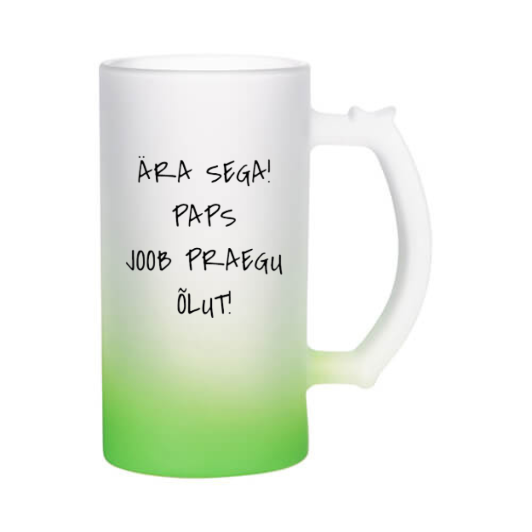 Õllekann - Ära sega, paps joob praegu õlut!