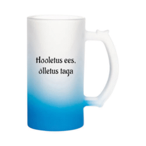 Õllekann - hooletus ees, õlletus taga