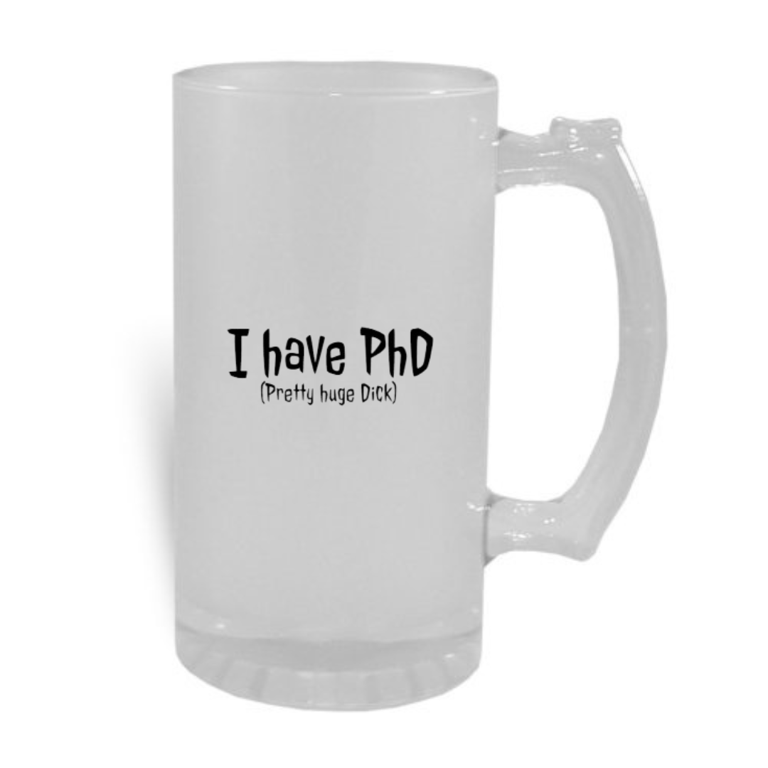 Õllekann - I have PhD