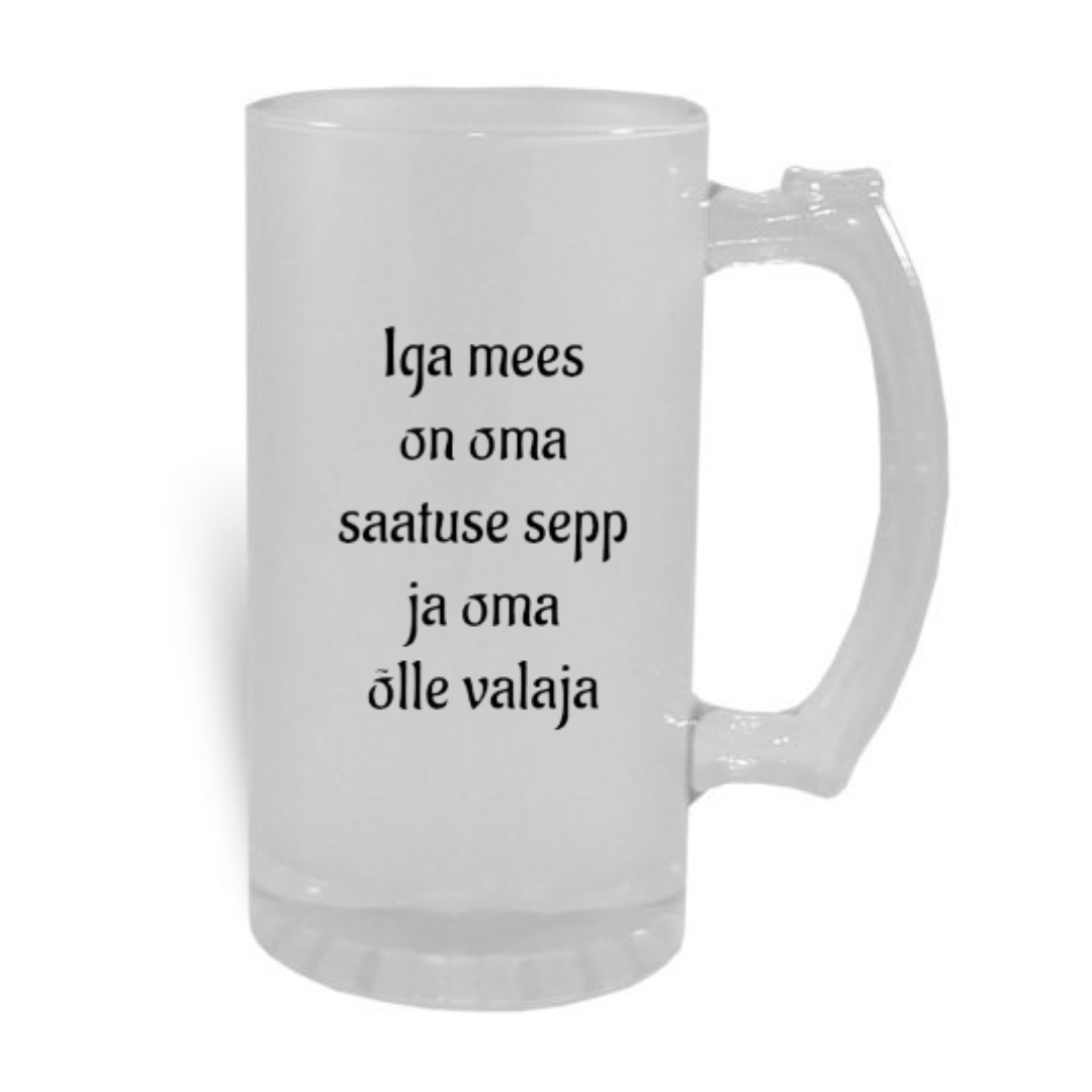 Õllekann - Iga mees on oma saatuse sepp ja oma õlle valaja
