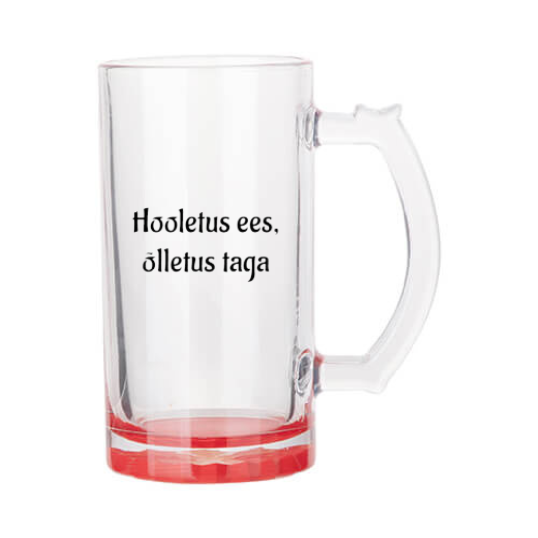 Õllekann - hooletus ees, õlletus taga