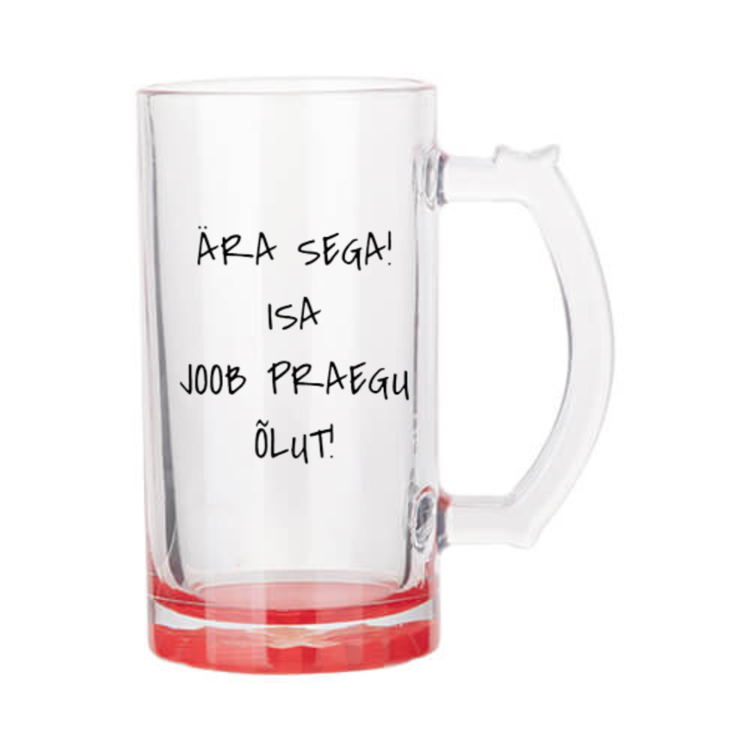 Õllekann - Ära sega, isa joob praegu õlut!
