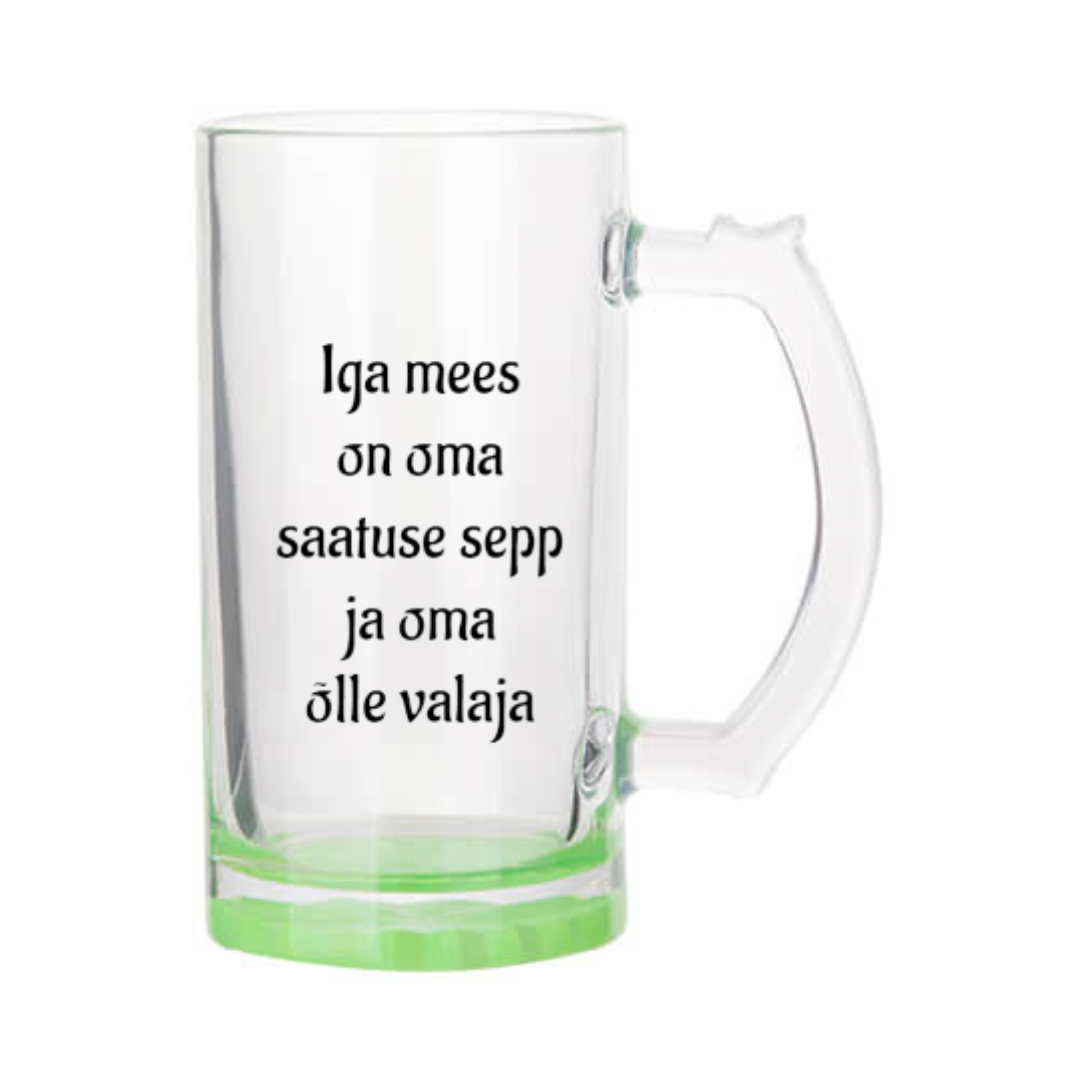 Õllekann - Iga mees on oma saatuse sepp ja oma õlle valaja