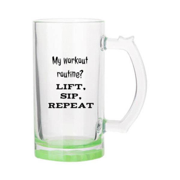 Õllekann - My workout routine - lift, sip, repeat