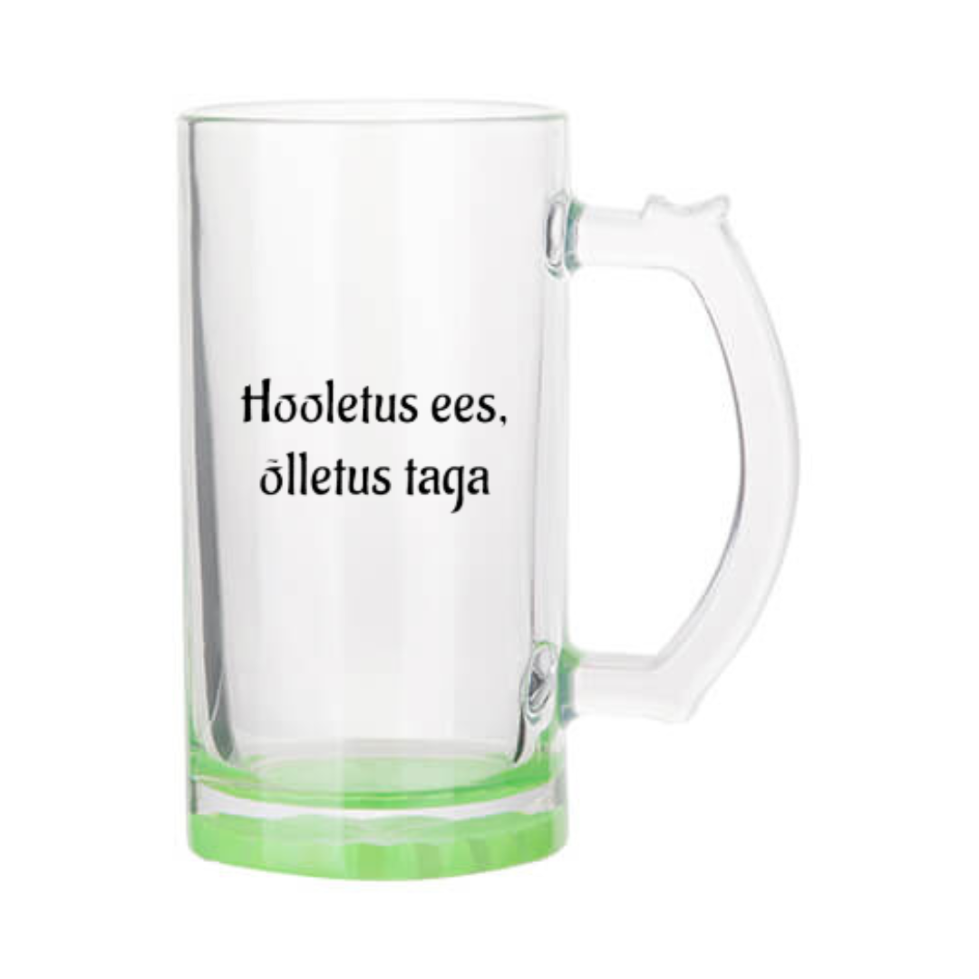 Õllekann - hooletus ees, õlletus taga