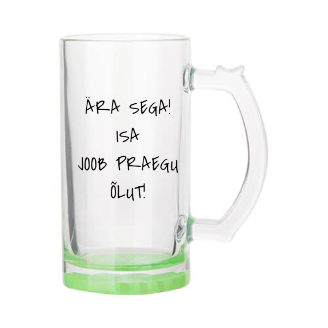 Õllekann - Ära sega, isa joob praegu õlut!