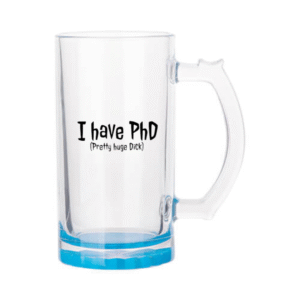 Õllekann - I have PhD
