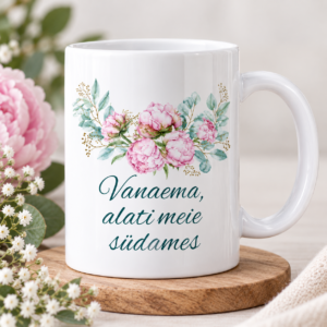 Pojengidega kruus "Vanaema/mamma, alati meie südames"