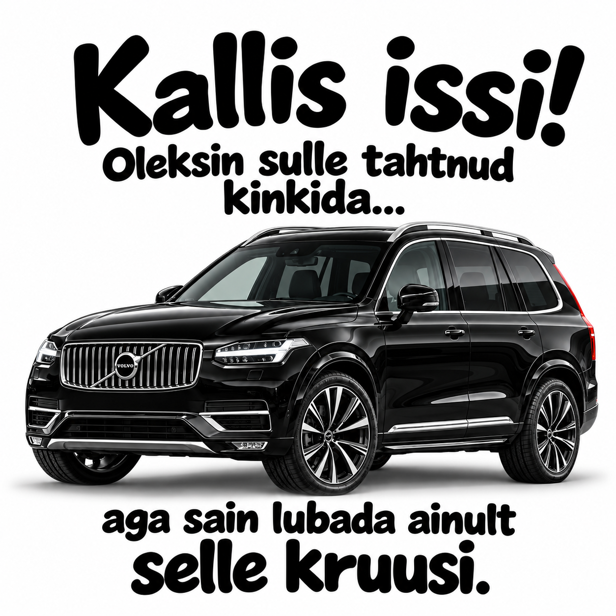 Kruus plaan A ja plaan B Volvoga